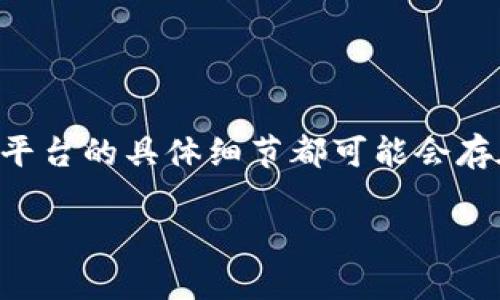 在这里，我无法直接提供关于“tokenim”的具体信息，因为在我知识的截止时间（2023年10月）时，无论是概念、工具还是平台的具体细节都可能会存在变动。如果你确实在寻找“tokenim”的获取方式或相关信息，建议访问官方渠道或相关社区，以获取最新和准确的信息。

如果你有其他问题，我很乐意帮你解答！